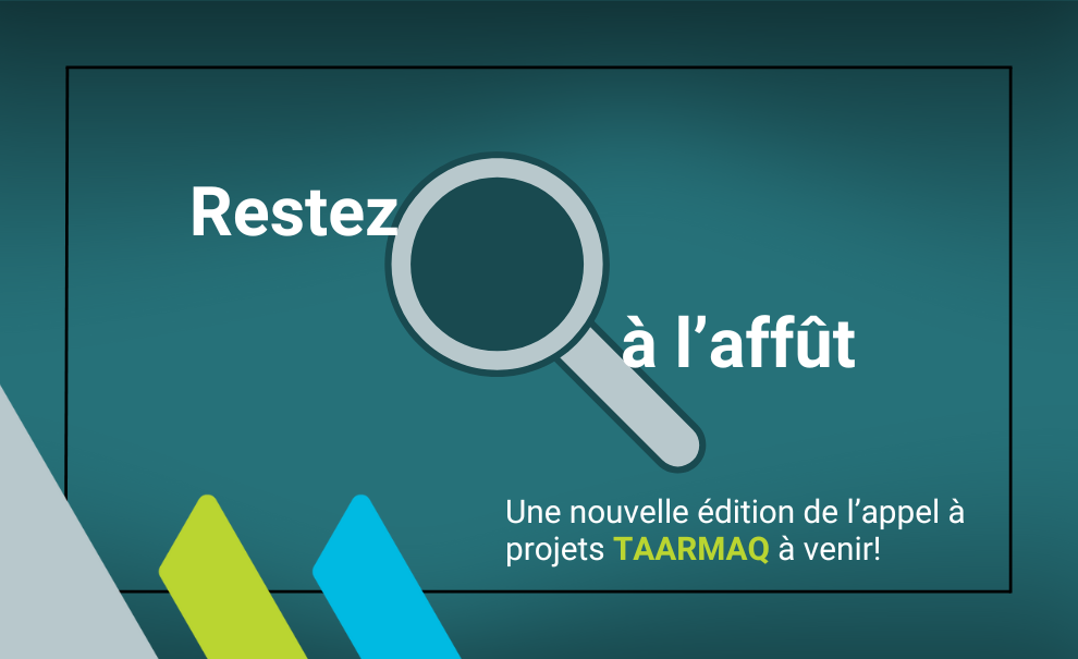 Une nouvelle édition de l’appel à projets TAARMAQ à venir! 