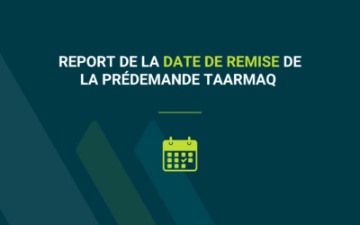 Report de la date de remise de la prédemande TAARMAQ 