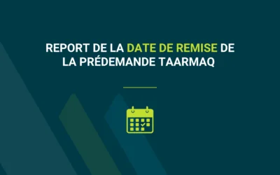 Report de la date de remise de la prédemande TAARMAQ 