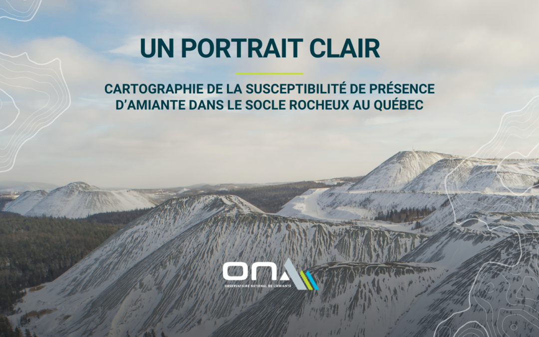 L’amiante dans le socle rocheux du Québec : un portrait clair