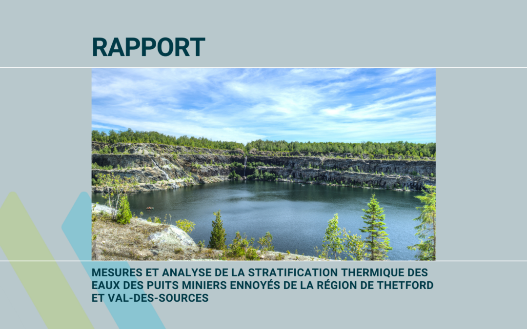 Mesures et analyse de la stratification thermique des eaux des puits miniers ennoyés de la région de Thetford et Val-des-Sources