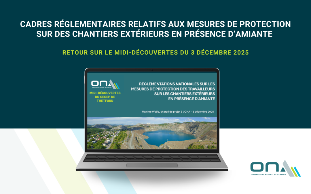 Cadres réglementaires relatifs aux mesures de protection sur des chantiers extérieurs en présence d’amiante｜Midi-Découvertes du 3 décembre 2025