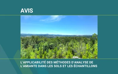 Avis | L’applicabilité des méthodes d’analyse de l’amiante dans les sols et les échantillons