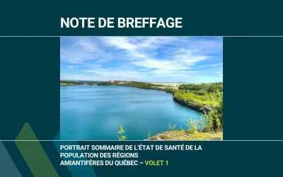 Note de breffage | Portrait sommaire de l’état de santé de la population des régions amiantifères du Québec – Volet 1